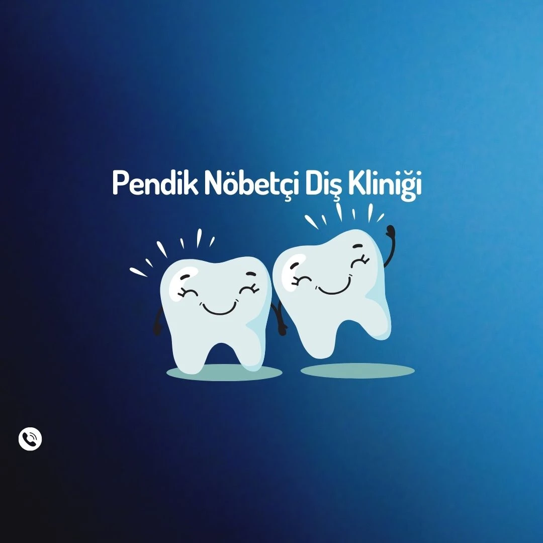Pendik açık nöbetçi diş kliniği